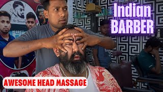 Head Massage with high pressure on face skin to relax my tissues  Indian Barber Massage Therapist [upl. by Timoteo206]