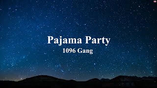 Pajama Party  1096 Lyrics Pamparampampam lyrics [upl. by Akcirderf]