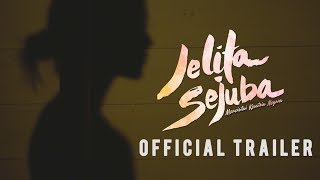 OFFICIAL TRAILER FILM JELITA SEJUBA  05 APRIL 2018 DI BIOSKOP [upl. by Aehsat594]