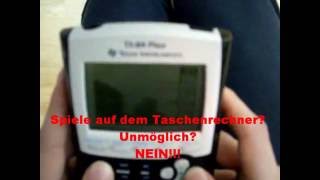 Tutorial Spiele auf den Taschenrechner TI84 Plus Deutsch [upl. by Peri]