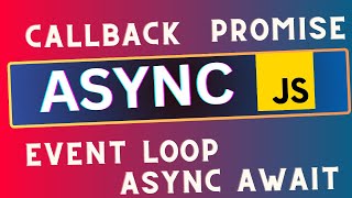 Async JS  callback  Event Loop  Promise  Async Await [upl. by Emrich]