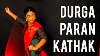 Durga Paran  Kathak  composition by Roman Das  Chandreyee [upl. by Lehcor]