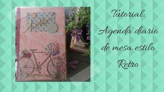 Tutorial como elaborar una agenda organizador diario estilo Retro [upl. by Iggie184]