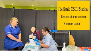 Paediatric OSCE Station Removal of urine catheter [upl. by Amero]