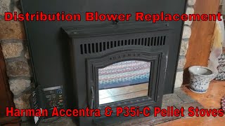 Harman Accentra P35i Pellet Stove Distribution Blower Replacement [upl. by Newmark]