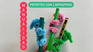 Manualidad Perros con Limpiapipas [upl. by Lorien]