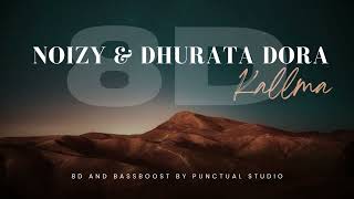 Noizy ft Dhurata Dora  Kallma  8D and BassBost by Punctual Studio [upl. by Meihar]