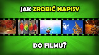 Jak zrobić napisy do filmu [upl. by Farmer518]