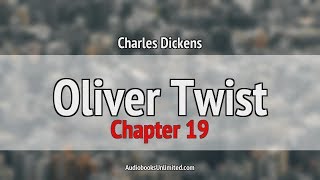 Oliver Twist Audiobook Chapter 19 [upl. by Tolmann]