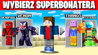 MINECRAFT ale WYBIERAM JAKIM SUPERBOHATEREM GRAM 🕷️ [upl. by Bohs]