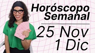 🔮✨HORÓSCOPO SEMANAL DEL 25 DE NOVIEMBRE AL 1 DE DICIEMBRE✨🔮 SIGNO POR SIGNO [upl. by Nahgen]