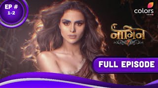 Naagin 7 Full Episode 12  Naag aur Naag Mani 2  Naagin Fanmade Episode [upl. by Ariella]