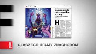 Gazeta Wyborcza  Duży Format [upl. by Ecidnak]