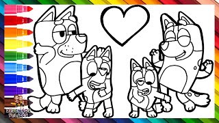 Desenhar e Colorir Bluey e Sua Família 🐶❤️ Desenhos para Crianças [upl. by Sawyer]