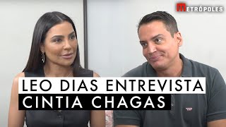 Leo Dias entrevista Cintia Chagas [upl. by Eineg]