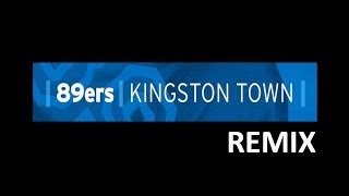 89ers  Kingston Town Remix [upl. by Atilal]