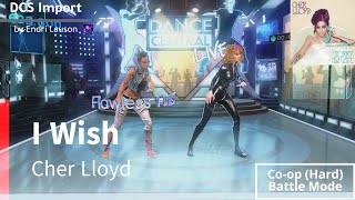 Dance Central 3  I Wish  Cher Lloyd Coop Battle [upl. by Anyt]