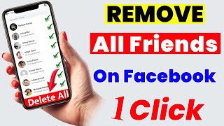 how to delete all facebook friends in one click  how to unfriend all friends on facebook 2024 [upl. by Seed]