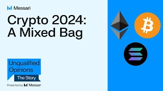 Crypto 2024s Mixed Bag with Seth Bloomberg  The Story  Unqualified Opinions [upl. by Behnken]