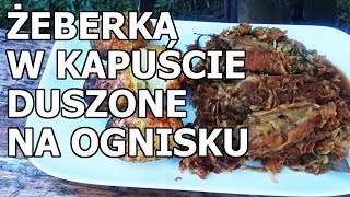 Żeberka w kapuście na ognisku i pieczone ziemniaki [upl. by Hughie]