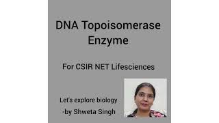 DNA Topoisomerase Enzyme Molecular Biology [upl. by Dajma522]