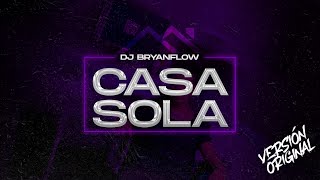 DJ Bryanflow Kale  Casa Sola Audio Original [upl. by Jeddy]