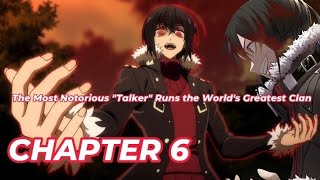 The Most Notorious Talker Runs the Worlds Greatest Clan Chapter 6 TagalogFilipino Summaryoverview [upl. by Hankins650]