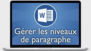 Tutoriel Word 2013  Gérer les niveaux de liste et de numérotation [upl. by Eibloc]