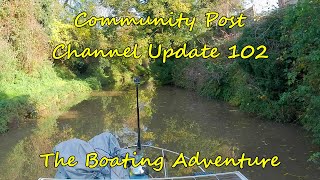 411 Community Post Channel Update 102  The Boating Adventure [upl. by Phenica]