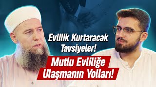 EVLİLİĞİNİZİ KURTARACAK TAVSİYELER [upl. by Akila790]