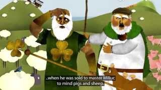 Naomh Pádraig  St Patrick  Scéal na Gaeilge The Story of Irish [upl. by Einamrej]