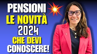 AGGIORNAMENTI PENSIONI 2024 ECCO LE NOVITÀ DA SAPERE [upl. by Heisser]