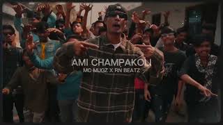 AmiEkChampakolixKonSeParaMC MUGZRN BEATZMusicVideo 2024 [upl. by Emad]