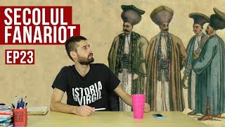 Secolul Fanariot  Istoria cu Virgil  EP 23 [upl. by Nosahc]