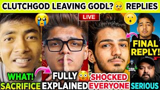 WHAT CLUTCHGOD Matter EXPLAINED🥺 GODL FINAL PLAYING 4 SHOCKED😳 SCOUT REPLY Jonathan🥵 Goldy BHAI [upl. by Hotze121]