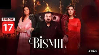 Bismil  Episode 17  English Subtitles   Naumaan Ijaz  Hareem Farooq [upl. by Doralynn713]