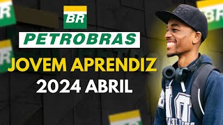 COMO SER JOVEM APRENDIZ NA PETROBRAS 2024  Inscrições PASSO a PASSO [upl. by Adnirb247]