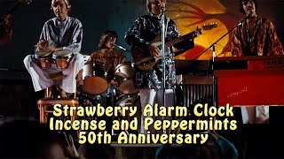 Incense amp Peppermints 50th Anniversary Recording  The Strawberry Alarm Clock [upl. by Ahsikel851]