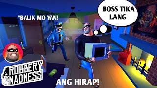 ROBBERY MADNESS  BOSS TIKA LANG HAHAHA  ANG HIRAP PERO LAUGHTRIP [upl. by Schnur177]