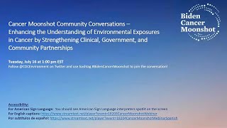 Cancer Moonshot Community Conversations  Environmental Exposures Spanish captions [upl. by Eikcin]