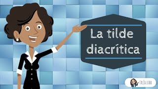 La tilde diacrítica  CASTELLANO  Video educativo [upl. by Sumer]