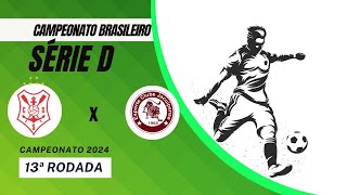 AO VIVO  SERGIPE X JACUIPENSE  BRASILEIRO SÉRIE D 2024  NARRAÇÃO [upl. by Neeka422]