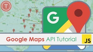 Google Maps JavaScript API Tutorial [upl. by Eille928]