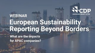 European Sustainability Reporting Beyond Borders What are the impacts for APAC companies [upl. by Okihsoy543]