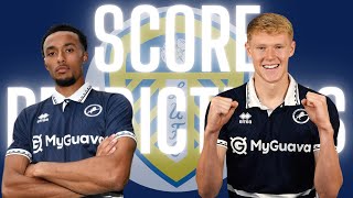 SCORE PREDICTIONS MILLWALL V LEEDS UNITED millwall leedsunited championship efl [upl. by Eenwahs447]