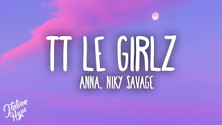 ANNA Niky Savage  TT LE GIRLZ [upl. by Derril]