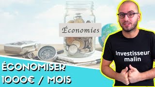 Comment économiser 1000€ par mois [upl. by Haron349]