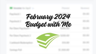 February 2024 Budget  EveryDollar  Budget with Me [upl. by Ycnay]