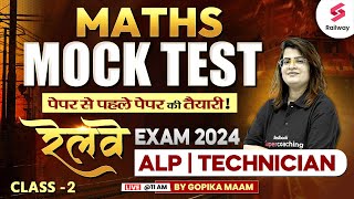 RRB ALP amp Technician Maths Mock Test 2024  By Gopika Maam 2 [upl. by Enorel443]