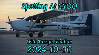 Spotting At CYOO with TarrynAviation  20241026 [upl. by Morissa382]